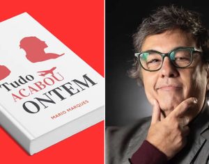 Lançamento mundial: ‘Tudo Acabou Ontem’, romance de Mario Marques chega à Amazon